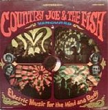 Country Joe and the Fish - Electric Music For the Mind and Body