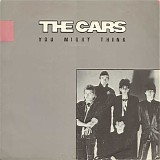 The Cars - You Might Think
