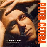 Peter Cetera - Glory Of Love
