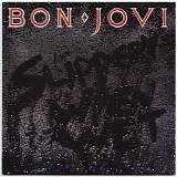 Bon Jovi - Slippery When Wet