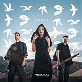 Trigaida - Polet