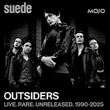 Suede - Mojo Presents Outsiders: Live. Rare. Uunreleased. 1990-2025