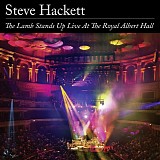 Steve Hackett - The Lamb Stands Up Live At The Royal Albert Hall