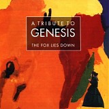 Flower Kings, The - The Fox Lies Down - A Tribute To Genesis