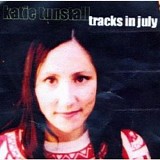 Tunstall, KT - Tracks In July