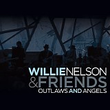 Willie Nelson - Outlaws and Angels [Live 2004.05.05]