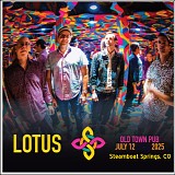 Lotus - Live at the Old Town Pub, Steamboat Springs CO 07-12-25