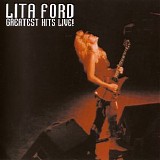 Lita Ford - Greatest Hits Live!
