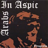 Arabs In Aspic - Progeria (EP) (Remastered)