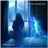 Robert Schroeder - Observer