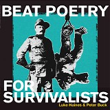 Luke Haines & Peter Buck - Beat Poetry For Survivalists