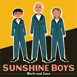 Sunshine Boys [Dag Juhlin] - Work And Love