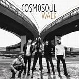 CosmoSoul - Walk