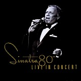 Frank Sinatra - 80th Live in Concert