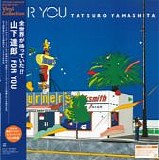 Tatsuro Yamashita - For You