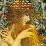 Gabriel Fauré - La Chanson d'Eve and Other Songs