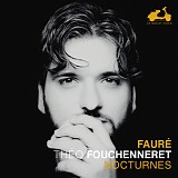 Gabriel Fauré - Nocturnes