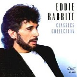Eddie Rabbitt - Classics Collection