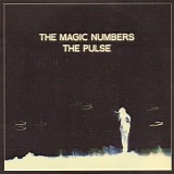 Magic Numbers, The - The Pulse
