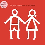 Magic Numbers, The - I See You, You See Me