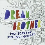 Magic Numbers, The - Dream Brother - The Songs Of Tim & Jeff Buckley