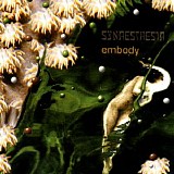 Synaesthesia - Embody