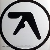 Aphex Twin - Selected Ambient Works 85-92