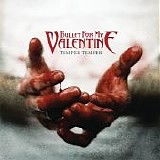 Bullet for My Valentine - Temper Temper
