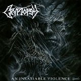 Cryptopsy - An Insatiable Violence