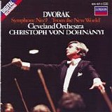 Christoph Von Dohnányi: Cleveland Orchestra - Dvorák: Symphony #9, "From The New World"