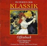 Cincinnati Pops Orchestra - Offenbach - Gaitè Parisienne, Ouvertüren