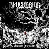 Blackbriar - A Thousand Little Deaths