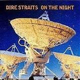 Dire Straits - On The Night [Live]