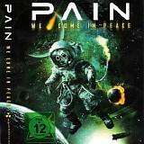 Pain - We Come In Peace