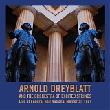 Arnold Dreyblatt And The Orchestra Of Excited Strings - Live At Federal Hall National Memorial