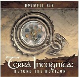 Roswell Six - Terra Incognita: Beyond The Horizon