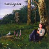 Willowglass - Willowglass