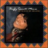 Sainte-Marie, Buffy - Up Where We Belong