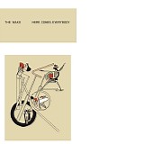The Wake - Here Comes Everybody