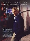 Paul Weller - More Modern Classics - Volume 2 - Deluxe Edition