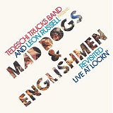 Tedeschi Trucks Band And Leon Russell - Mad Dogs & Englishmen Revisited (Live at Lockin')
