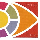 Adem - Takes