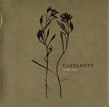 Castanets - In The Vines