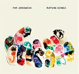 Pat Jordache - Future Songs