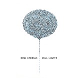 Eric Chenaux - Dull Lights