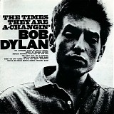 Bob Dylan - The Times They Are A-Changin'