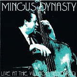 Mingus Dynasty - Live At The Village Vanguard