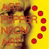 Art Pepper - Neon Art: Volume One