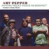 Art Pepper - Art Pepper Presents "West Coast Sessions!" Volume 6: Shelly Manne