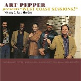 Art Pepper - Art Pepper Presents "West Coast Sessions!" Volume 5: Jack Sheldon